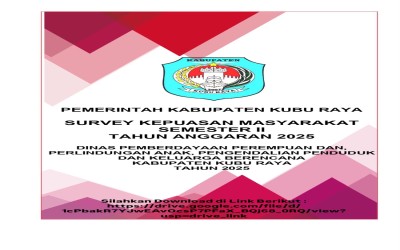 Survey Kepuasan Masyarakat Semester II Tahun 2025 Dinas Pemberdayaan Perempuan dan Perlindungan Anak, Pengendalian Penduduk dan Keluarga Berencana Kabupaten Kubu Raya